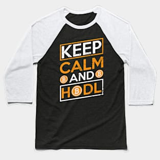 Keep Calm and Hold Bitcoin Baseball T-Shirt